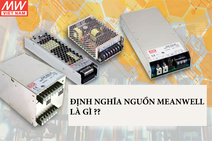 dinh-nghia-nguon-meanwell-la-gi